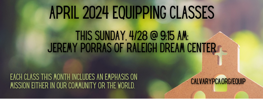 April 2024 Equipping Classes Slider_20240428