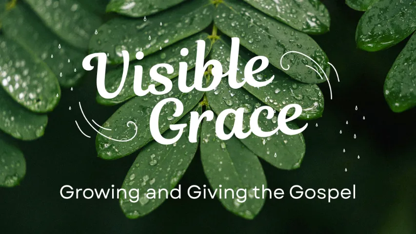 Growing and Giving the Gospel