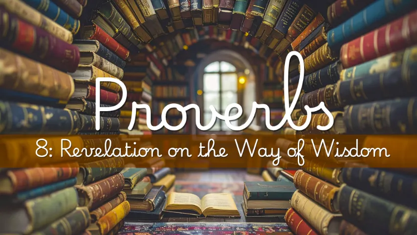 Revelation on the Way of Wisdom