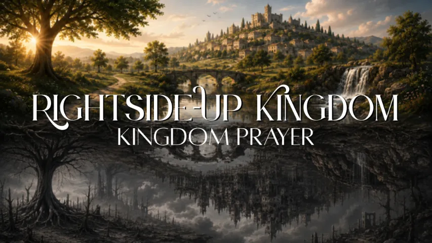 Kingdom Prayer